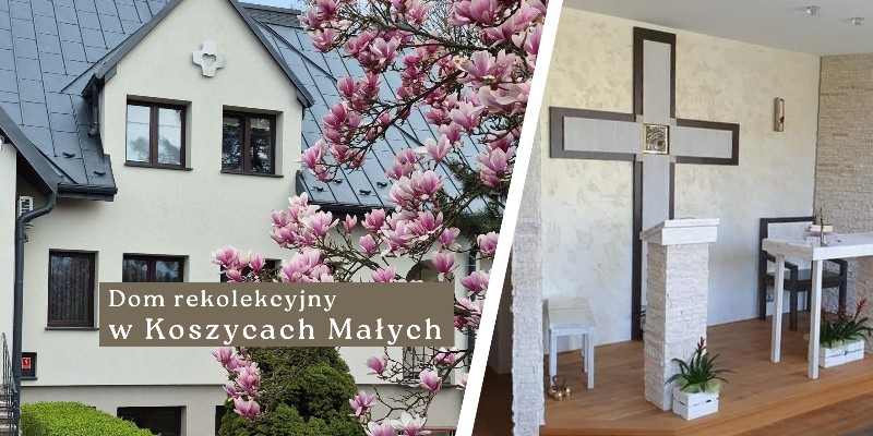 Dom rekolekcyjny w Koszycach Małych