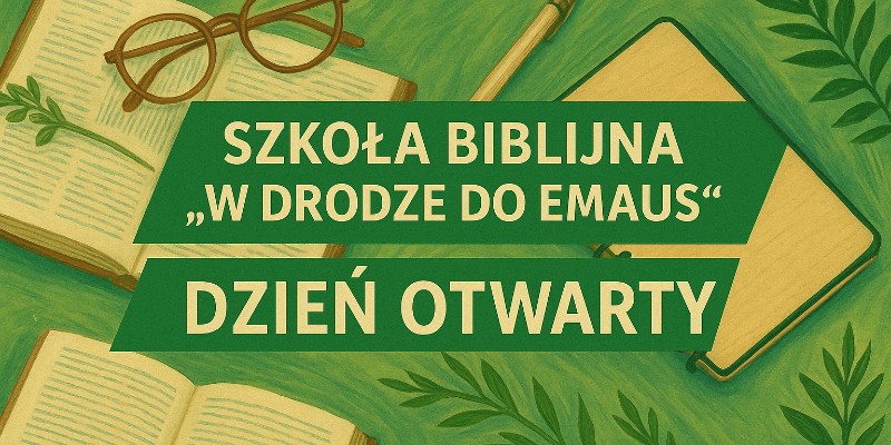 Dzień otwarty Szkoły Biblijnej