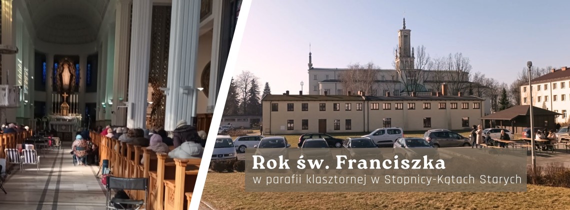 Rok św. Franciszka w parafii klasztornej w Stopnicy-Kątach Starych