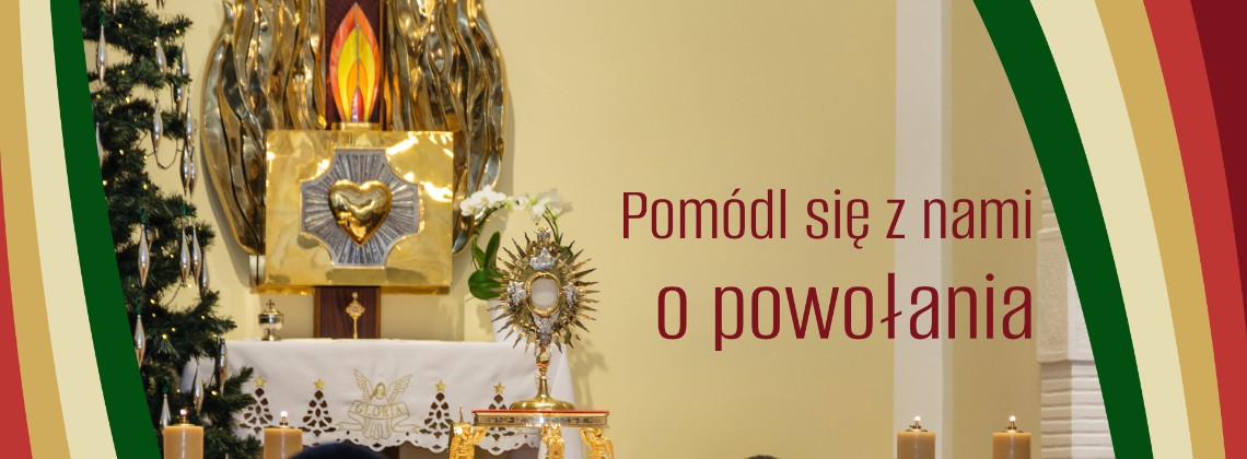 W Boże Narodzenie pomódl się z nami o powołania!